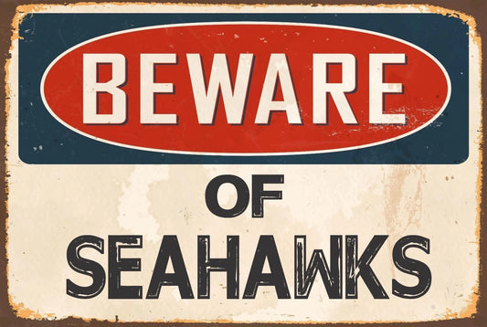 Beware of Seahawks Funny Vintage Street Aluminum Sign — product artwork