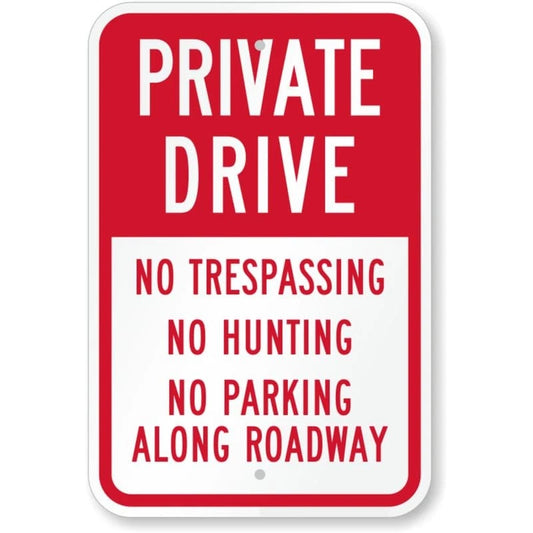 Private Drive No Trespassing No Hunting Aluminum Sign — product artwork