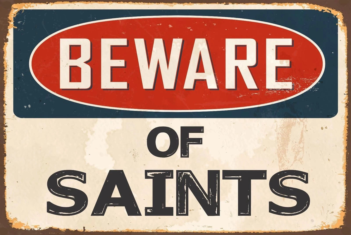 Novelty Sticker Tiger Beware of Saints Funny Aluminum Sign — product artwork