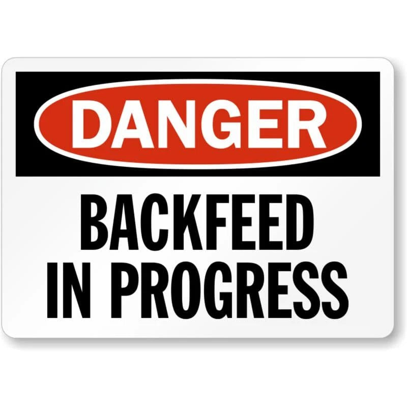Backfeed in Progress Danger Aluminum Sign — product artwork