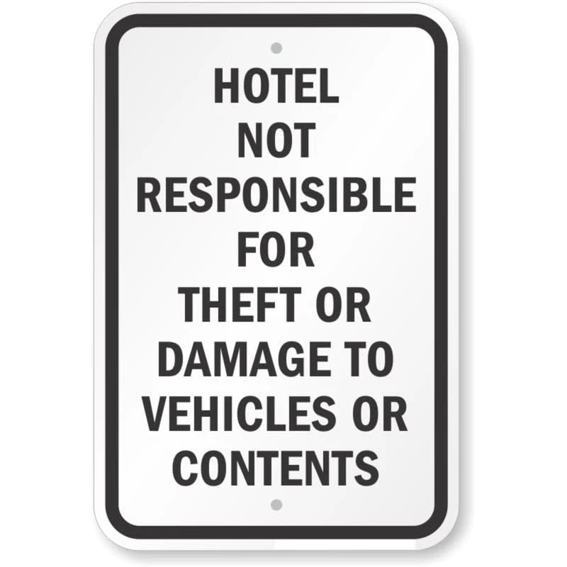 Hotel Not Responsible for Theft or Damage Aluminum Sign — product artwork