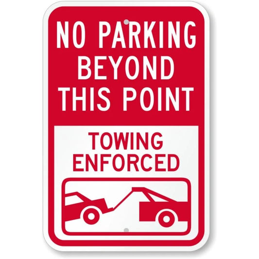 No Parking Beyond This Towing Enforced Aluminum Sign — product artwork