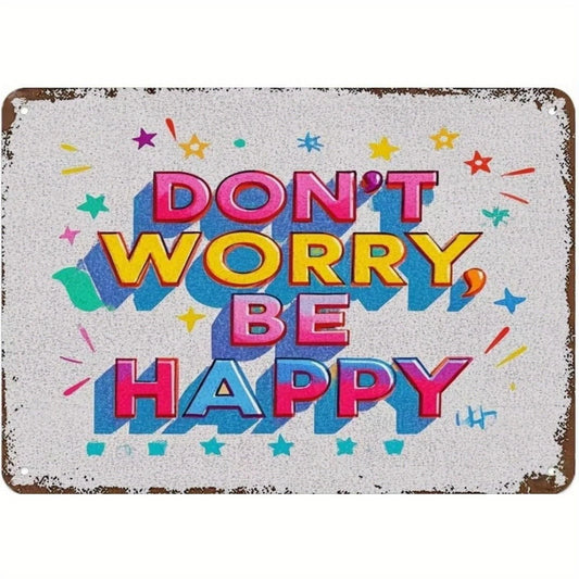 Wall Dont Worry Be Happy Funny Decorative Quote Aluminum Sign — product artwork