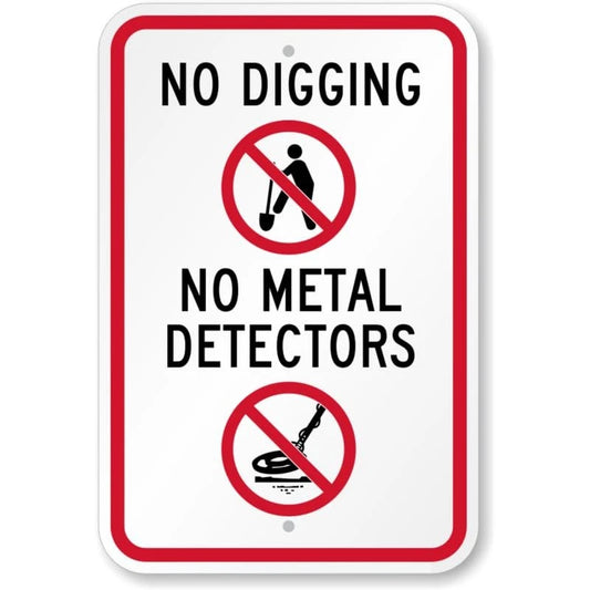No Digging Detectors Aluminum Sign — product artwork
