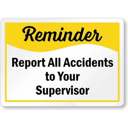 Report All Accidents to Supervisor Aluminum Sign — product artwork