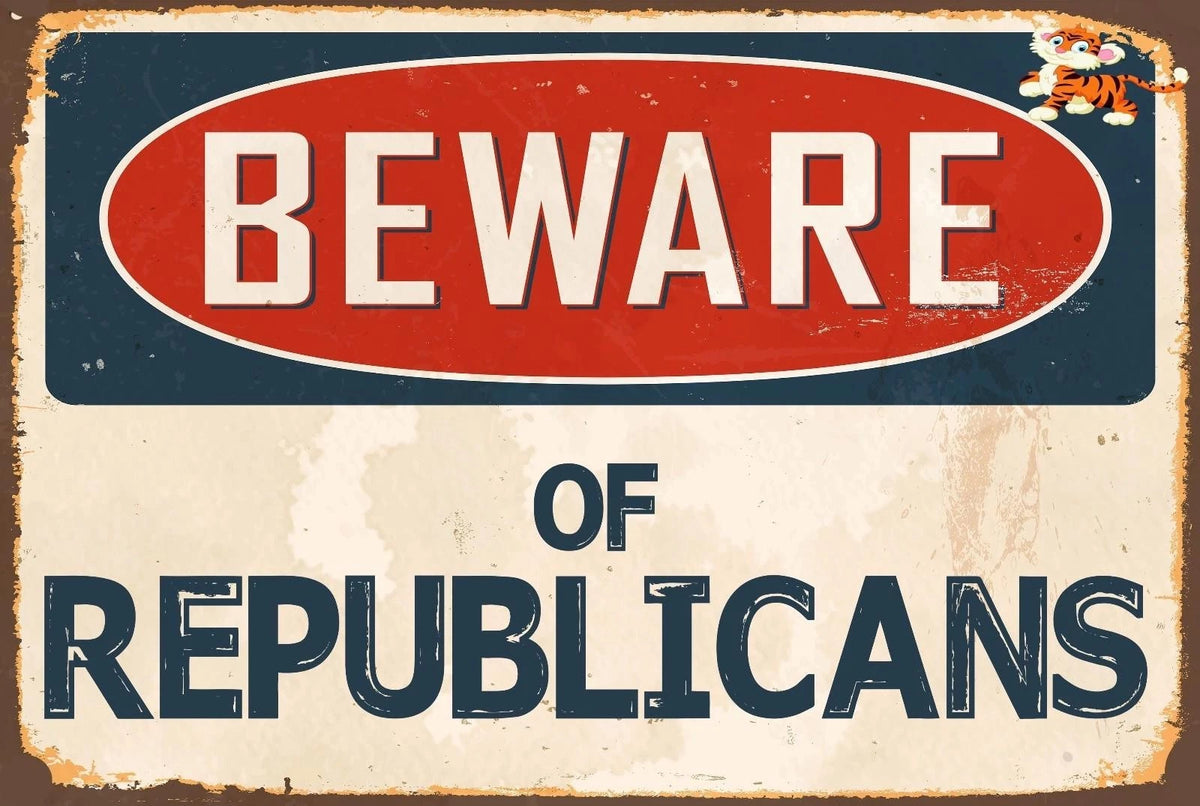 Sticker Tiger Beware of Republicans Funny Novelty Aluminum Sign — product artwork