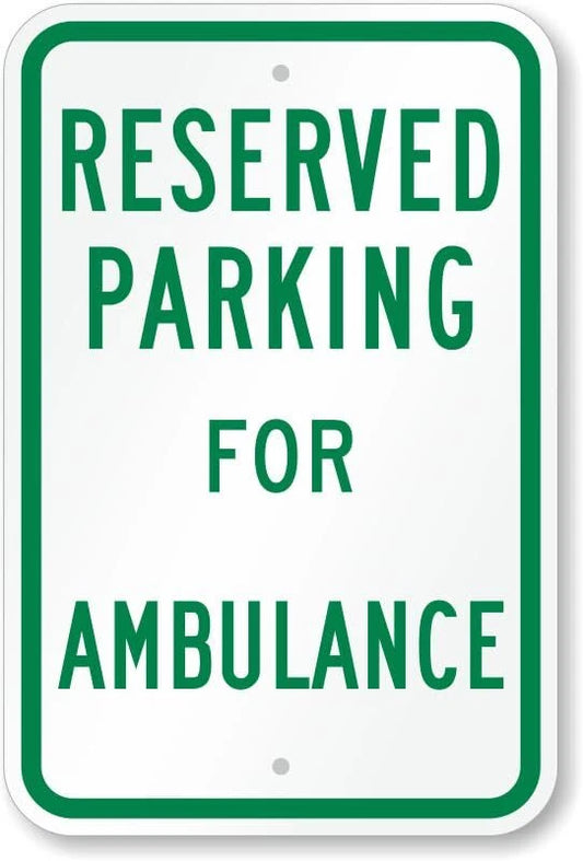 Reserved Parking for Ambulance Aluminum Sign — product artwork