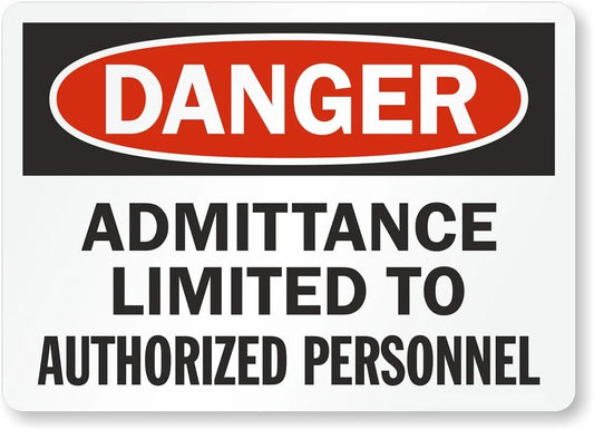 Danger Safety Limited Admittance Aluminum Sign — product artwork