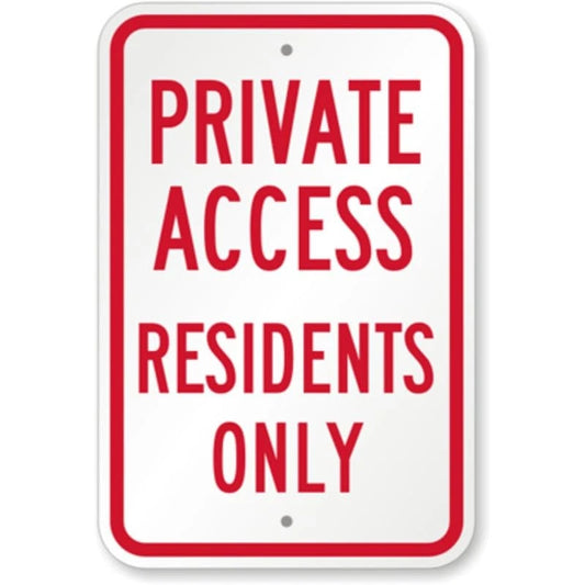 Private Access Residents Only Aluminum Sign — product artwork
