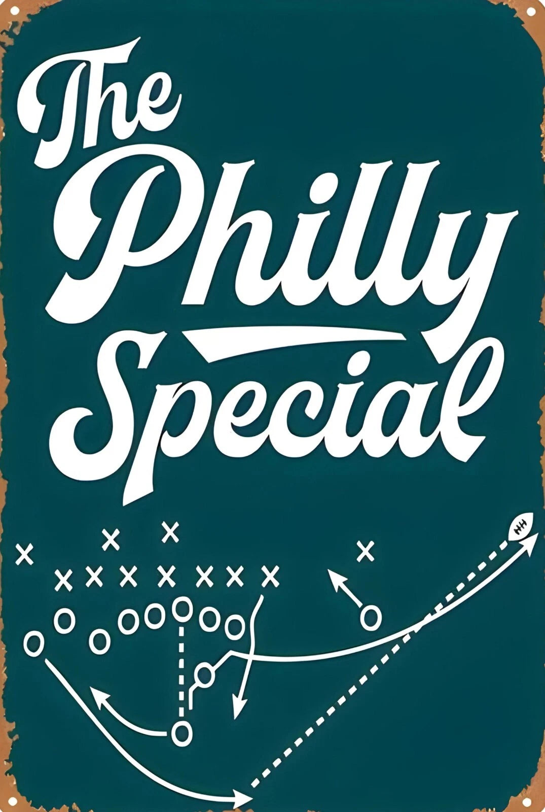 The Philly Special Funny Aluminum Sign — product artwork