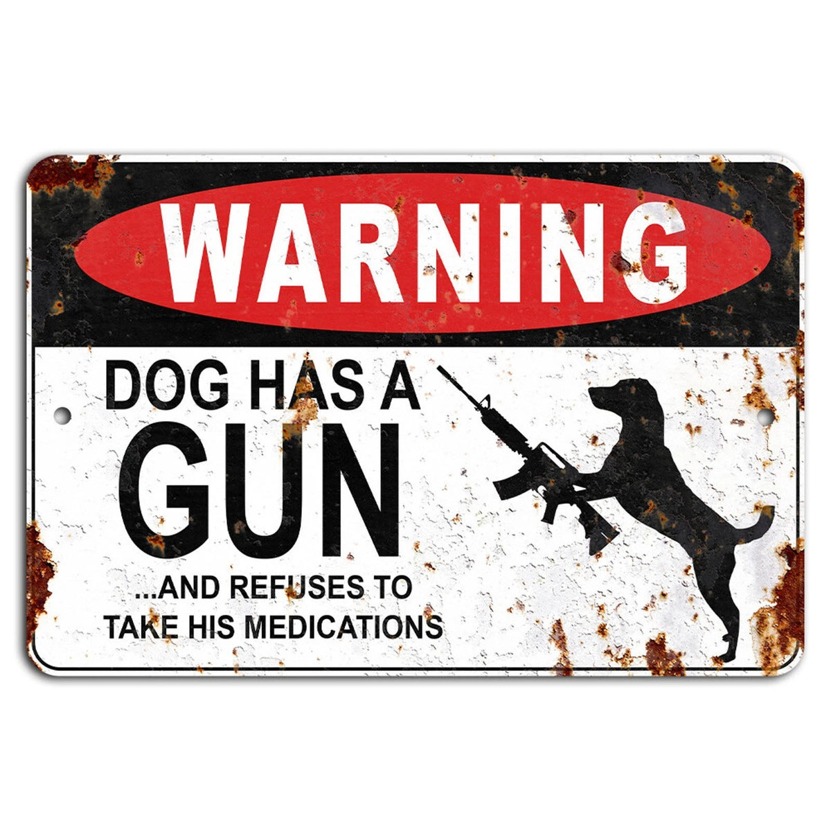 Rustic Dog Distressed Humorous Aluminum Sign — product artwork