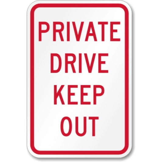 Private Drive Keep Out Red Aluminum Sign — product artwork