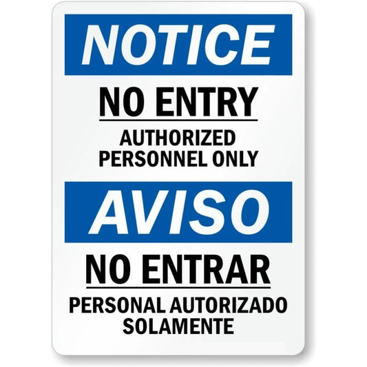 Bilingual No Entry Authorized Aluminum Sign — product artwork