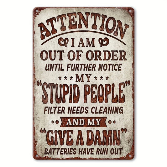 Tin Vintage Funny Stupid People Sarcastic Humor Aluminum Sign — product artwork