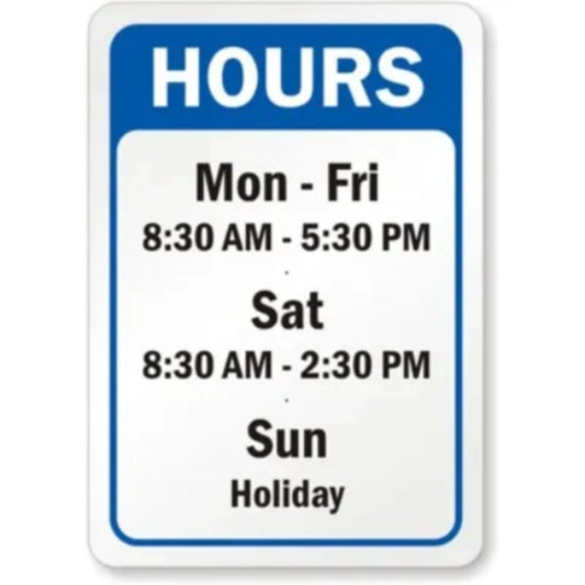 Hours Timing Custom Aluminum Sign — product artwork