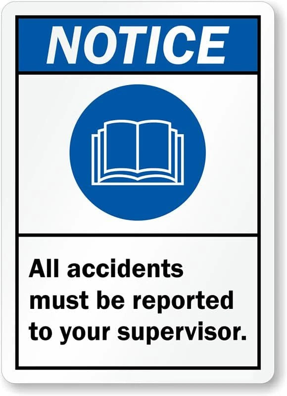 Accidents Reported Safety Notice Aluminum Sign — product artwork