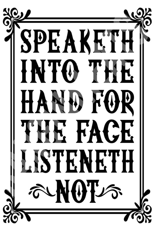 Funny Speaketh Into the Hand Aluminum Sign — product artwork