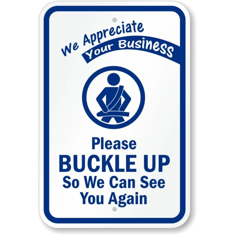 Buckle Up So We Can See You Again Aluminum Sign — product artwork