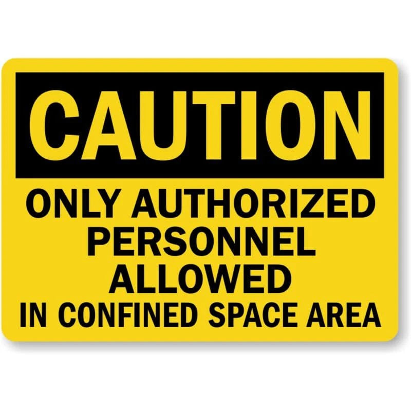 Caution Authorized Personnel Only in Confined Space Area Sign — product artwork