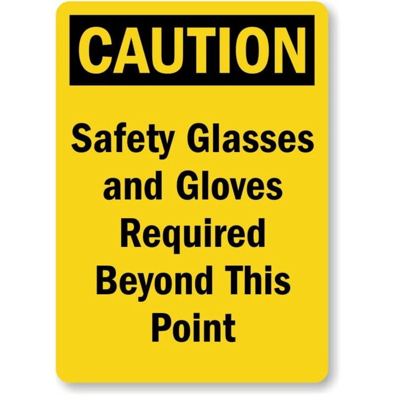 Caution Safety Glasses Gloves Aluminum Sign — product artwork