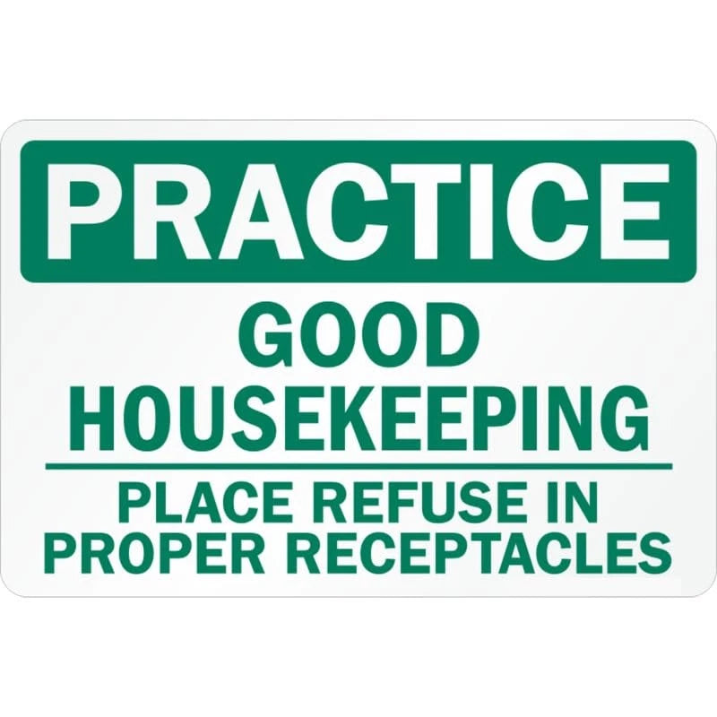 Practice Good Housekeeping Aluminum Sign — product artwork