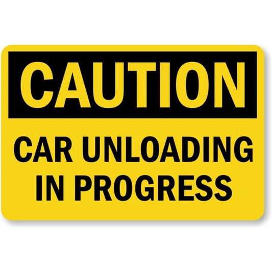 Caution Car Unloading Progress Safety Aluminum Sign — product artwork