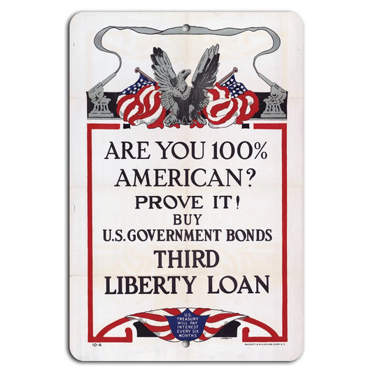 Are You 100 Percent American Buy Third Liberty Loan Bonds Sign — product artwork