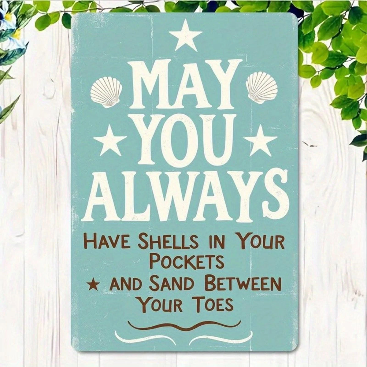 May You Always Have Shells in Your Pockets Beachy Home Aluminum Sign — product artwork