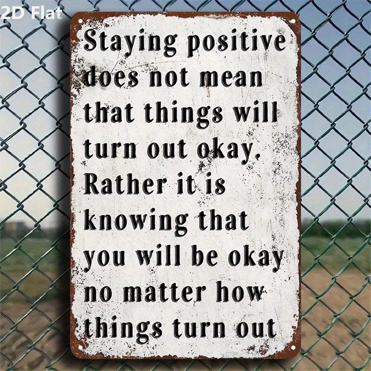 Quote Staying Positive Retro Funny Aluminum Sign — product artwork