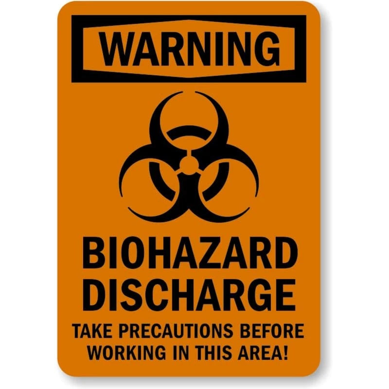 Biohazard Warning Discharge Safety Aluminum Sign — product artwork