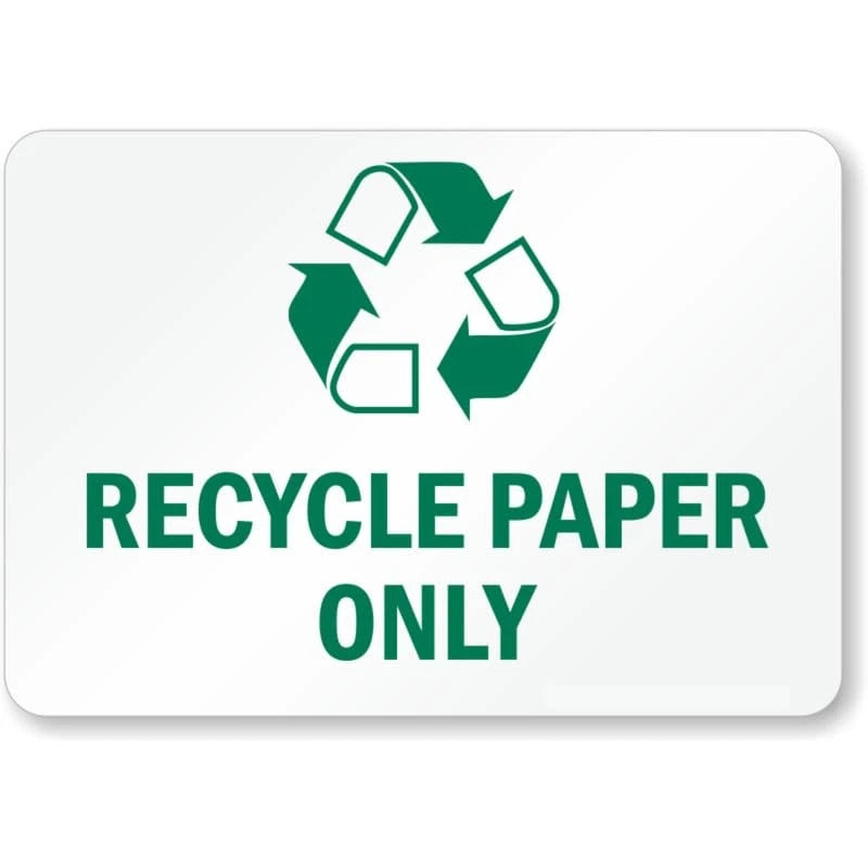 Recycle Paper Only Aluminum Sign — product artwork