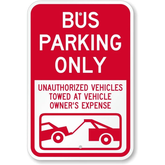 Bus Parking Unauthorized Towing Aluminum Sign — product artwork