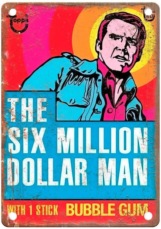 The Six Million Dollar Man Topps Bubble Gum Wrapper Aluminum Sign — product artwork