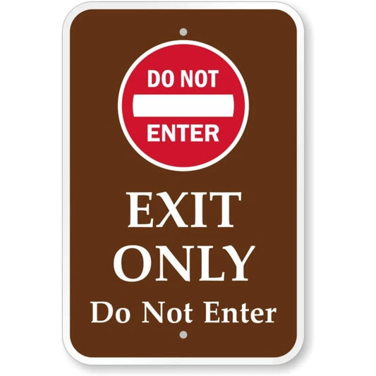 Exit Only Do Not Enter Aluminum Sign — product artwork