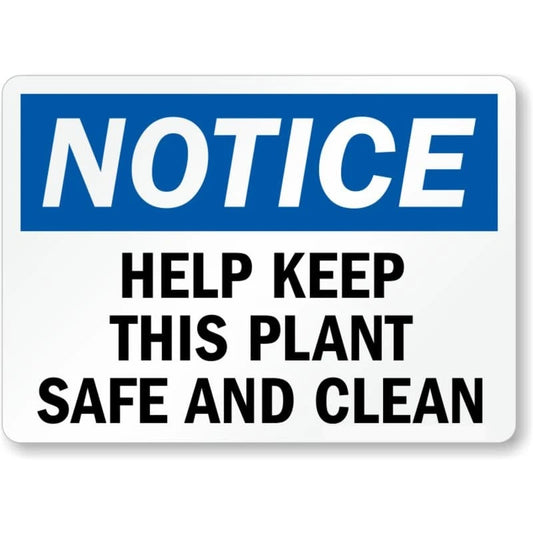 Plant Safe Clean Notice Aluminum Sign — product artwork