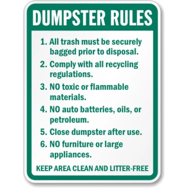 Dumpster Rules Keep Area Clean and Litter-Free Aluminum Sign — product artwork