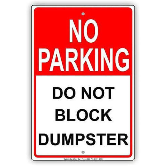 No Parking Caution Notice Dumpster Aluminum Sign — product artwork