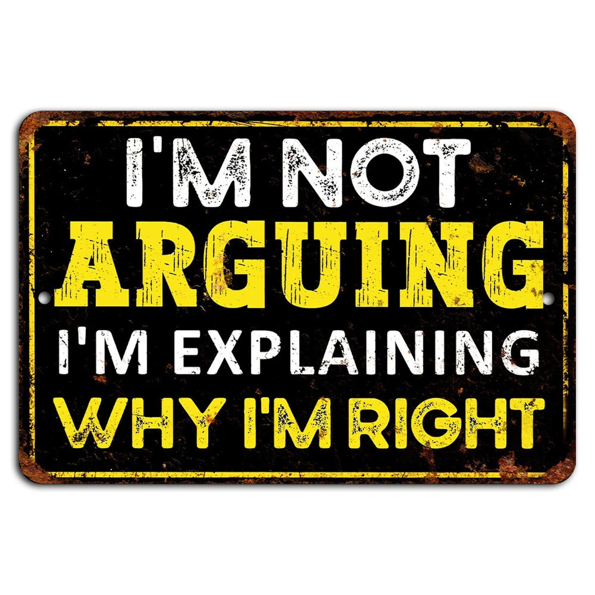 Rustic Funny Humor Aluminum Sign — product artwork