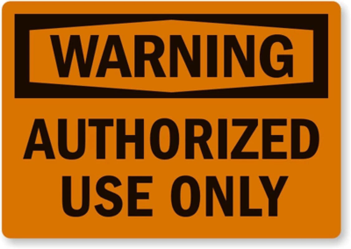Authorized Use Vinyl Aluminum Sign — product artwork