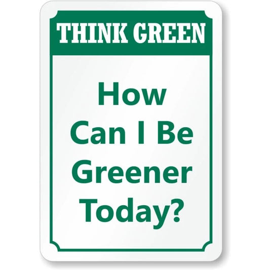 How Can I Be Greener Aluminum Sign — product artwork