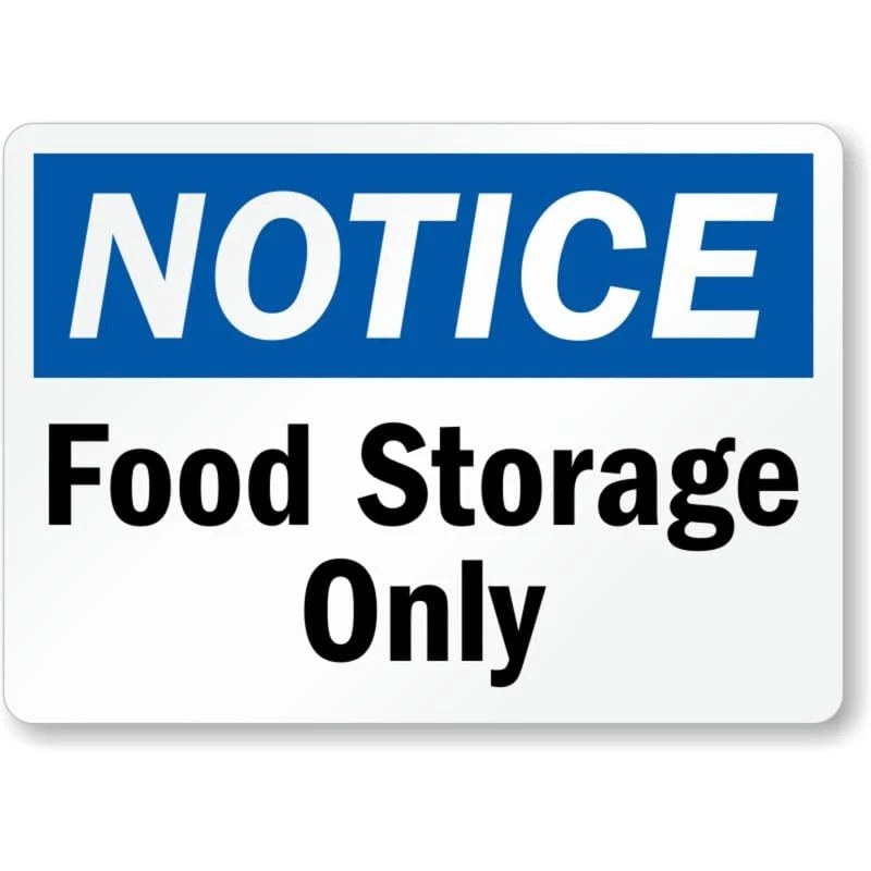 Notice Food Storage Only Aluminum Sign — product artwork