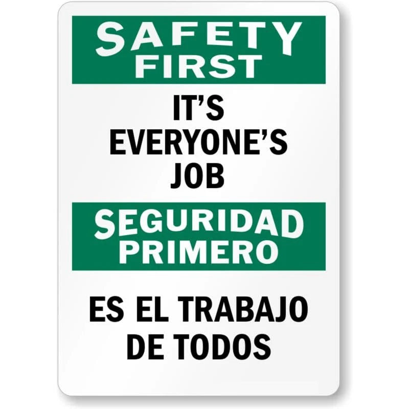 Bilingual Its Everyones Job Aluminum Sign — product artwork