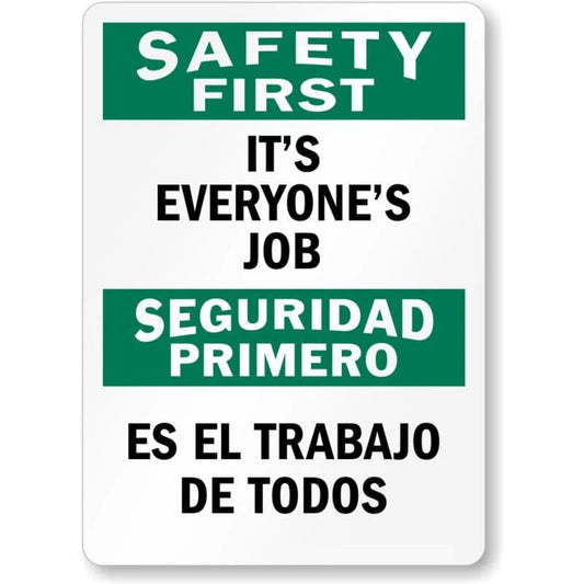 Bilingual Its Everyones Job Aluminum Sign — product artwork