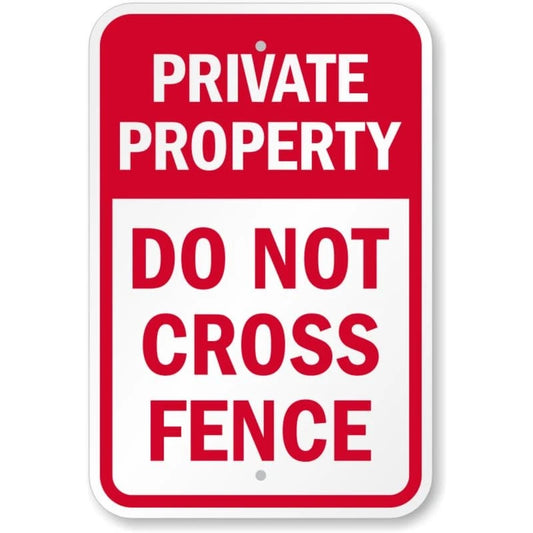 Fence Do Not Cross Warning Aluminum Sign — product artwork