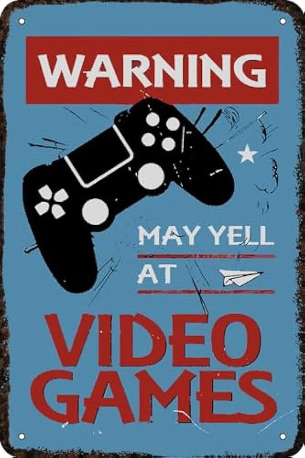 Vintage Warning May Yell at Video Games Aluminum Sign — product artwork