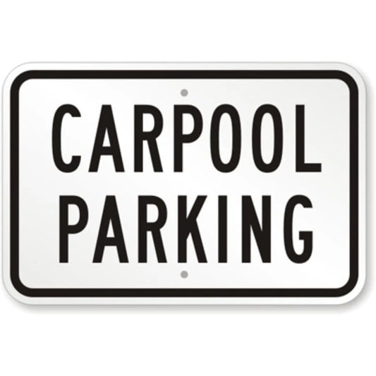 Carpool Parking Rustproof Aluminum Sign — product artwork