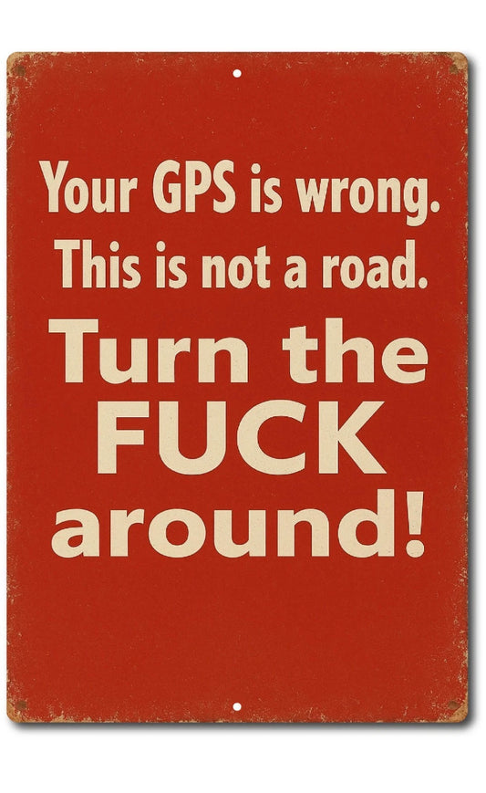 Funny GPS Road Vertical Distressed Wall Mounted Aluminum Sign — product artwork