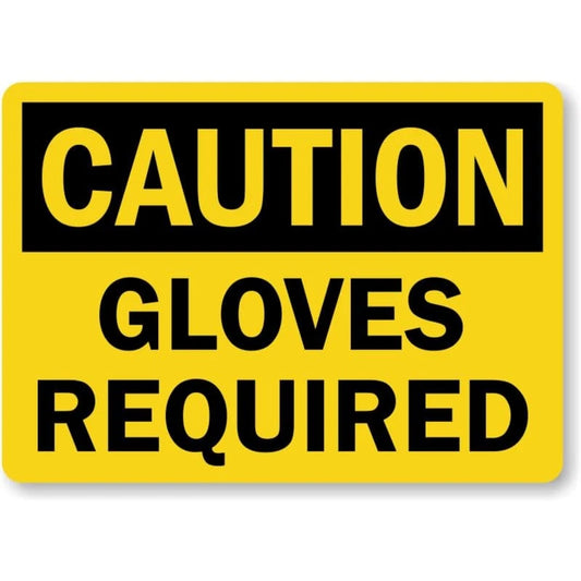 Caution Gloves Required Aluminum Sign — product artwork