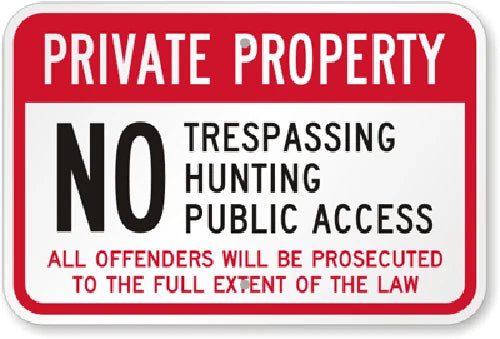 Private Property No Trespassing Hunting or Public Access Aluminum Sign — product artwork