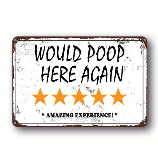Funny Would Poop Here Again Bathroom Humor Aluminum Sign — product artwork